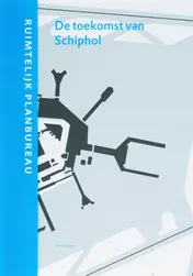 Omslag van De toekomst van Schiphol