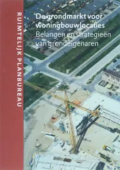 Omslag van De grondmarkt voor woningbouwlocaties