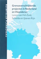 Omslag van Grensoverschrijdende projecten in Nederland-Vlaanderen