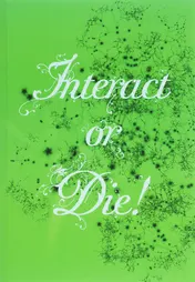 Omslag van Interact or Die!
