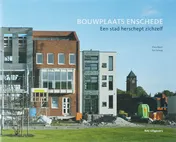 Omslag van Bouwplaats Enschede