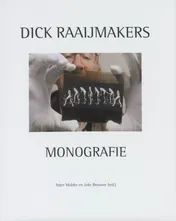 Omslag van Dick Raaijmakers Monografie