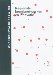 Omslag van Regionale kennisnetwerken en innovatie