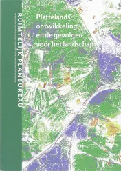 Omslag van Plattelandsontwikkeling en de gevolgen voor het landschap