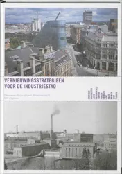 Omslag van Comeback cities Vernieuwingsstrategieen voor de industriestad