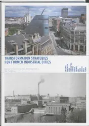 Omslag van Comeback Cities transformations strategies for former industrial cities