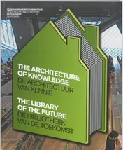 Omslag van The Architecture of Knowledge = De architectuur van kennis