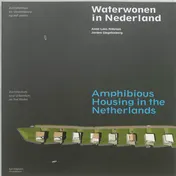 Omslag van Waterwonen in Nederland / Amphibious Housing in the Netherlands