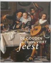 Omslag van De Gouden Eeuw viert feest