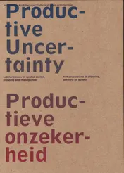 Omslag van 85 Productieve onzekerheid/Productive Uncertainty