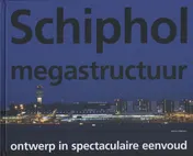 Omslag van Schiphol megastructuur