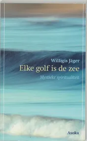Omslag van Elke golf is de zee