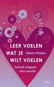 Omslag van Leer voelen wat je wilt voelen