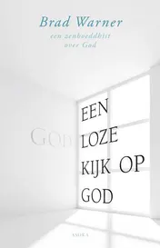 Omslag van Een godloze kijk op God