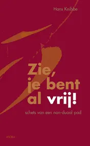 Omslag van Zie, je bent al vrij