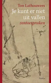 Omslag van Je kunt er niet uit vallen