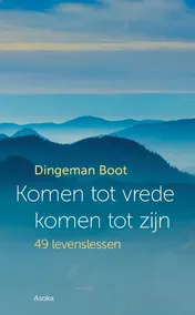Omslag van Komen tot vrede, komen tot zijn