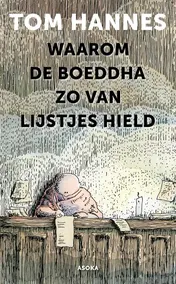 Omslag van Waarom de Boeddha zo van lijstjes hield
