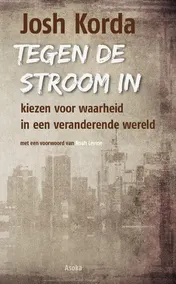 Omslag van Tegen de stroom in