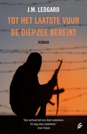 Omslag van Tot het laatste vuur de diepzee bereikt