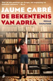 Omslag van De bekentenis van Adria