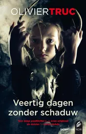Omslag van Veertig dagen zonder schaduw