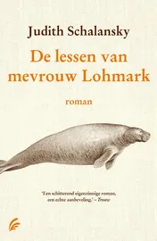 Omslag van De lessen van mevrouw Lohmark
