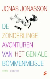 Omslag van De zonderlinge avonturen van het geniale bommenmeisje