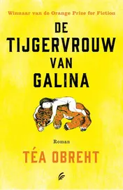 Omslag van De tijgervrouw van Galina