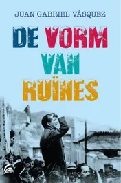 Omslag van De vorm van ruïnes