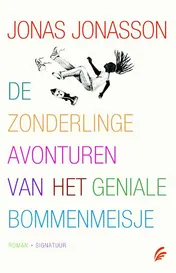 Omslag van De zonderlinge avonturen van het geniale bommenmeisje