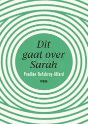 Omslag van Dit gaat over Sarah