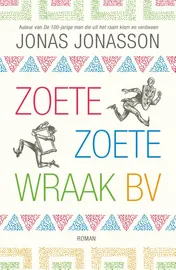 Omslag van Zoete, Zoete Wraak bv