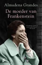 Omslag van De moeder van Frankenstein
