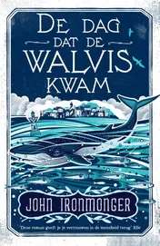 Omslag van De dag dat de walvis kwam