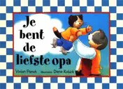 Omslag van Je bent de liefste opa