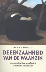 Omslag van De eenzaamheid van de waanzin