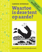 Omslag van Waartoe is deze tent op aarde?