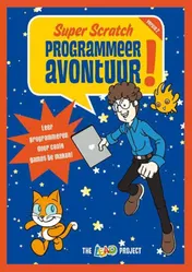 Omslag van Super Scratch programmeeravontuur!