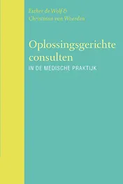 Omslag van Oplossingsgerichte consulten in de medische praktijk
