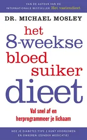 Omslag van Het 8-weekse bloedsuikerdieet