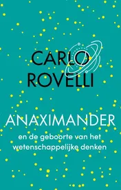 Omslag van Anaximander en de geboorte van het wetenschappelijke denken