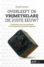 Omslag van Overleeft de vrijmetselarij de 21ste eeuw?