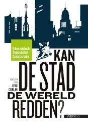 Omslag van Kan de stad de wereld redden?