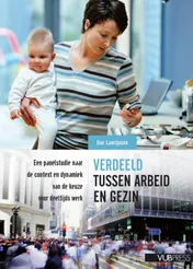 Omslag van Verdeeld tussen arbeid en gezin