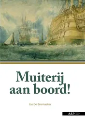 Omslag van Muiterij aan boord!