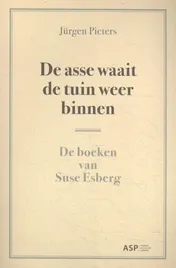 Omslag van De asse waait de tuin weer binnen