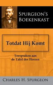 Omslag van Totdat Hij Komt