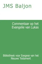 Omslag van Commentaar op het Evangelie van Lukas