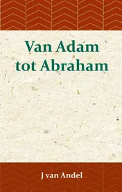 Omslag van Van Adam tot Abraham